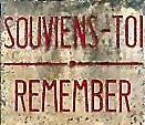 Souviens-Toi : Remember! The notice at the entrance to the ruins of the martyr town of Oradour
